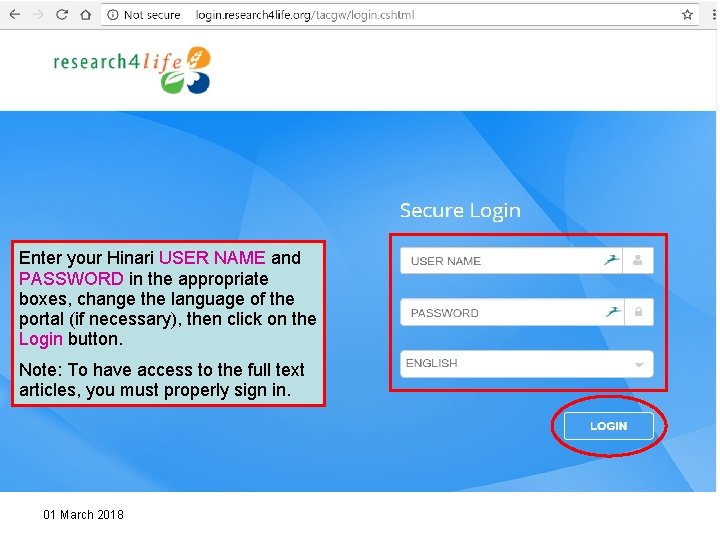 Enter your Hinari USER NAME and PASSWORD in the appropriate boxes, change the language
