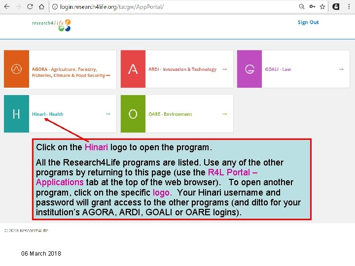 Click on the Hinari logo to open the program. All the Research 4 Life