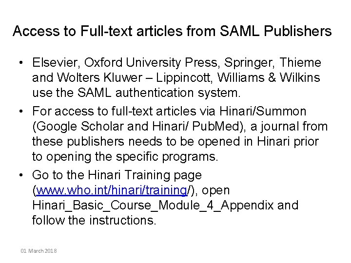 Access to Full-text articles from SAML Publishers • Elsevier, Oxford University Press, Springer, Thieme