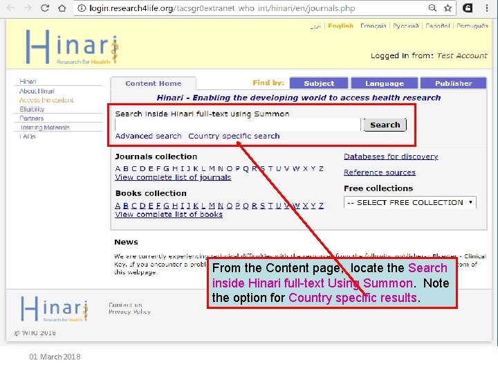From the Content page, locate the Search inside Hinari full-text Using Summon. Note the