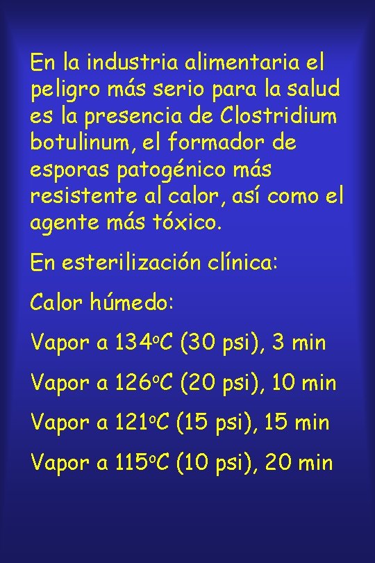 En la industria alimentaria el peligro más serio para la salud es la presencia