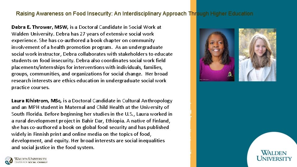 Raising Awareness on Food Insecurity: An Interdisciplinary Approach Through Higher Education Debra E. Thrower,