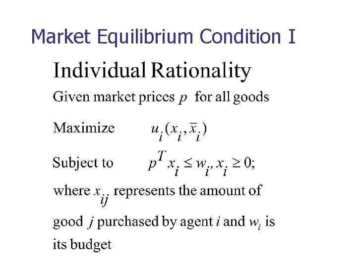 Market Equilibrium Condition I 