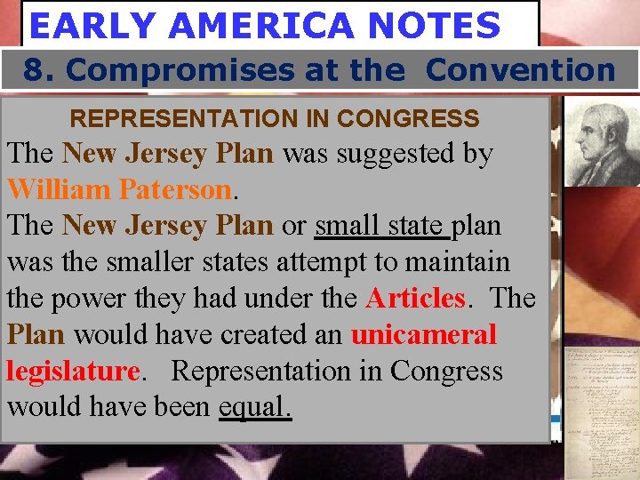 EARLY AMERICA NOTES 8. Compromises at the Convention REPRESENTATION IN CONGRESS The New Jersey