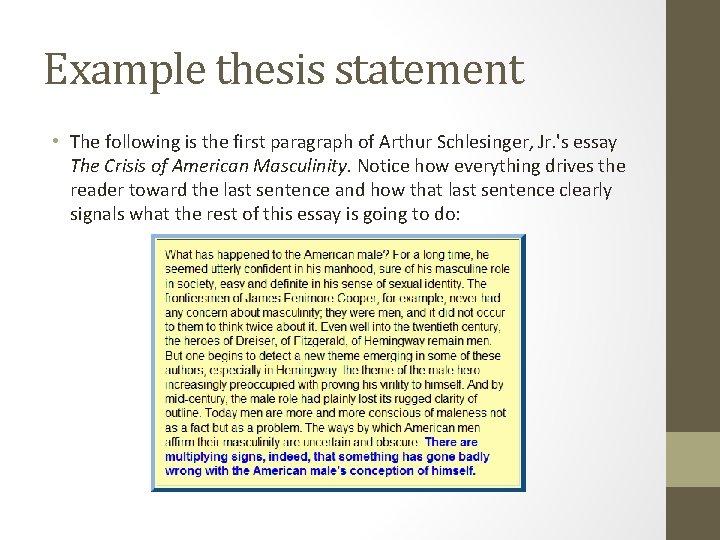 Example thesis statement • The following is the first paragraph of Arthur Schlesinger, Jr.