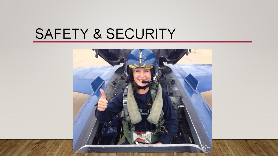 SAFETY & SECURITY 