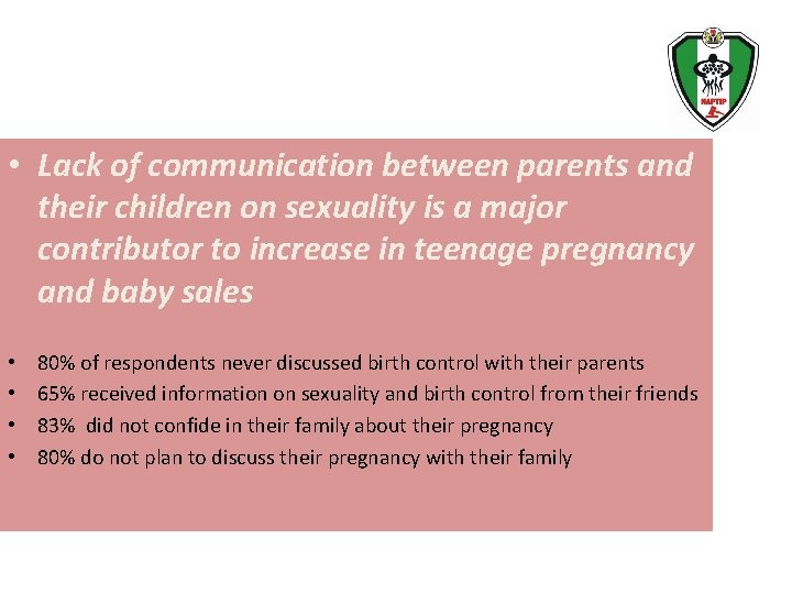 • Lack of communication between parents and their children on sexuality is a