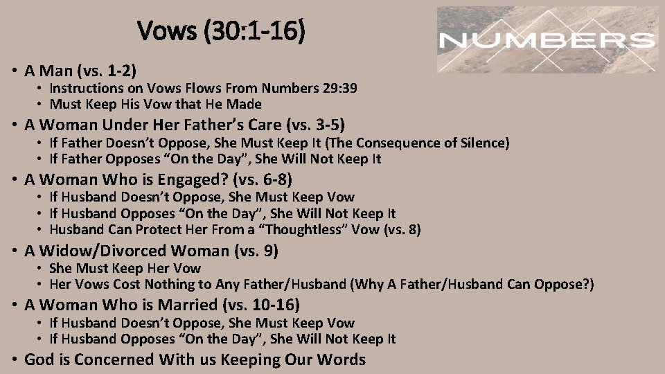 Vows (30: 1 -16) • A Man (vs. 1 -2) • Instructions on Vows