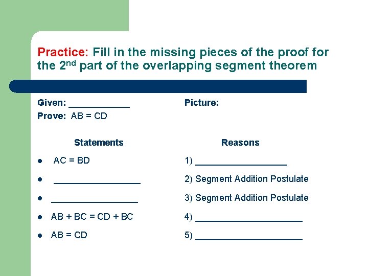 Practice: Fill in the missing pieces of the proof for the 2 nd part