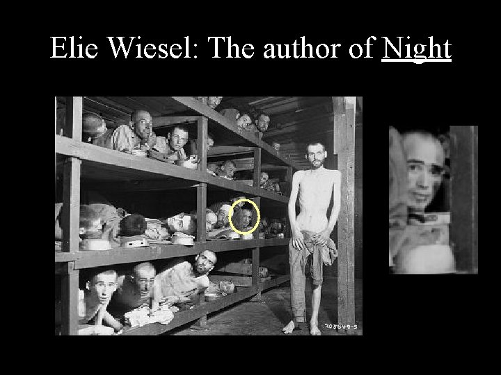 Elie Wiesel: The author of Night 
