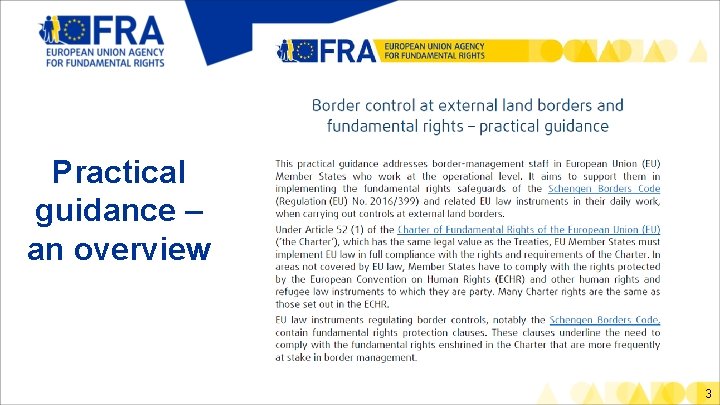Practical guidance – an overview 3 
