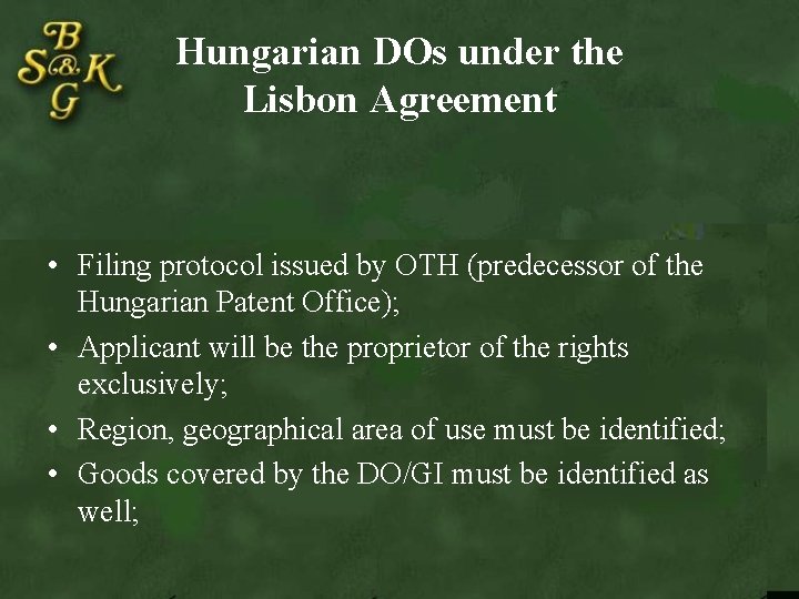 Hungarian DOs under the Lisbon Agreement • Filing protocol issued by OTH (predecessor of