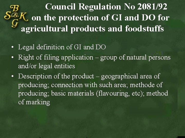 Council Regulation No 2081/92 on the protection of GI and DO for agricultural products