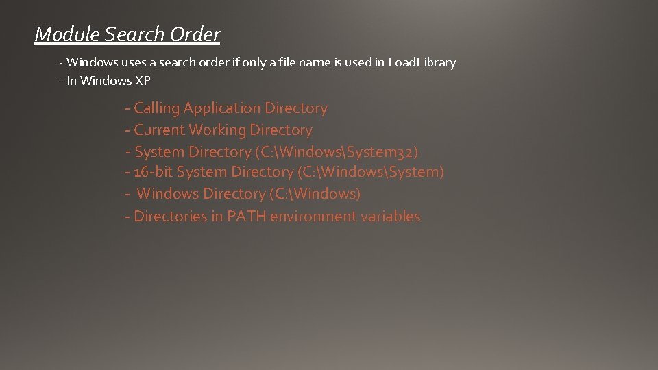Module Search Order - Windows uses a search order if only a file name