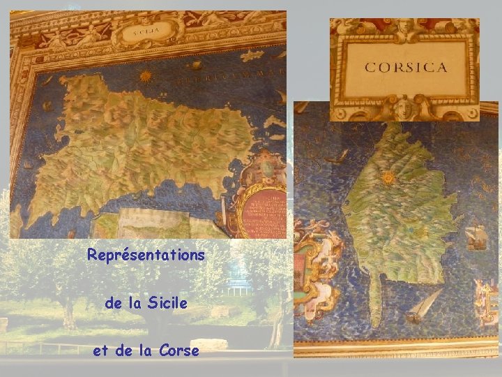 Représentations de la Sicile et de la Corse 