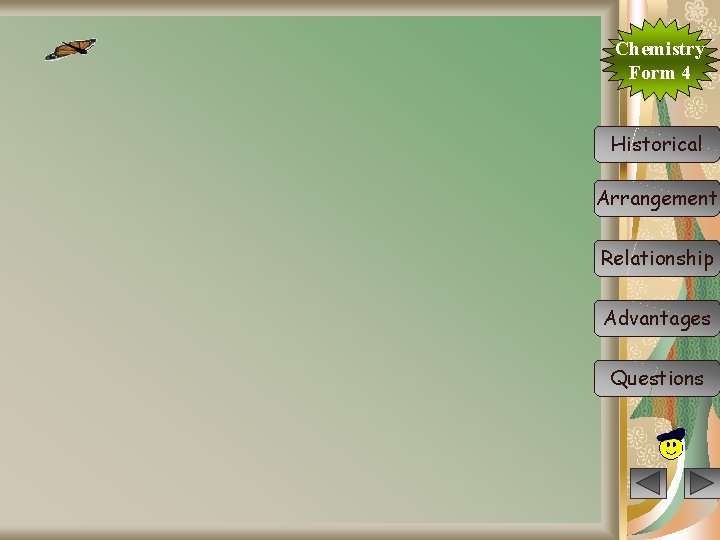 Chemistry Form 4 Historical Arrangement Relationship Advantages Questions 