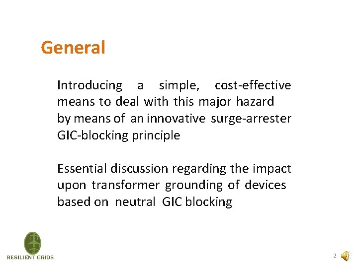 General Introducing a simple, cost-effective means to deal with this major hazard by means