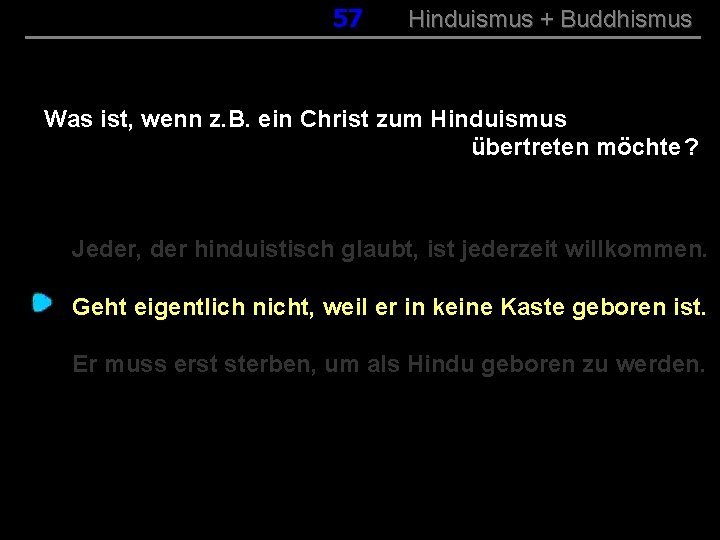 057 Hinduismus + Buddhismus Was ist, wenn z. B. ein Christ zum Hinduismus übertreten