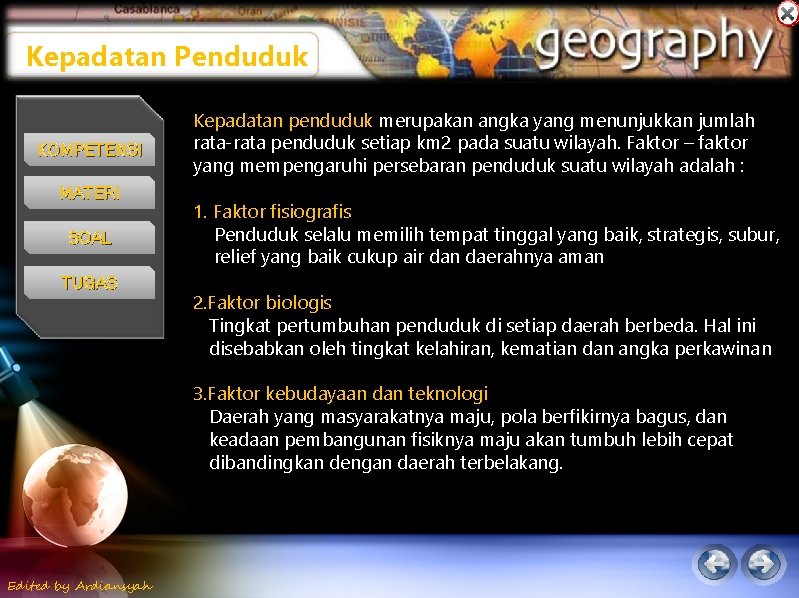 Kepadatan Penduduk KOMPETENSI MATERI SOAL TUGAS Kepadatan penduduk merupakan angka yang menunjukkan jumlah rata-rata