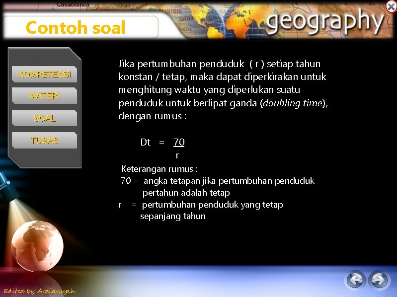 Contoh soal KOMPETENSI MATERI SOAL TUGAS Jika pertumbuhan penduduk ( r ) setiap tahun Contoh soal KOMPETENSI MATERI SOAL TUGAS Jika pertumbuhan penduduk ( r ) setiap tahun