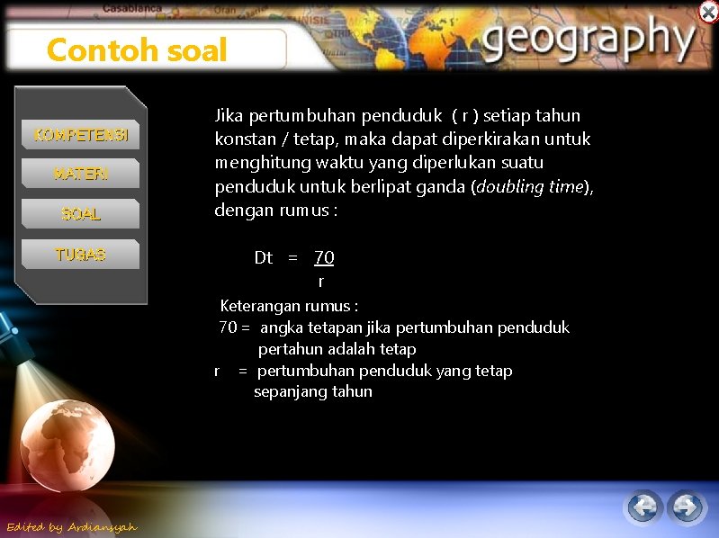 Contoh soal KOMPETENSI MATERI SOAL TUGAS Jika pertumbuhan penduduk ( r ) setiap tahun