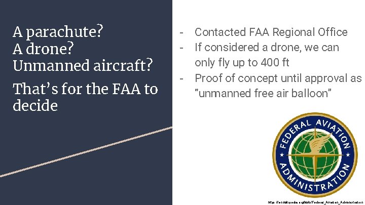 A parachute? A drone? Unmanned aircraft? That’s for the FAA to decide - Contacted