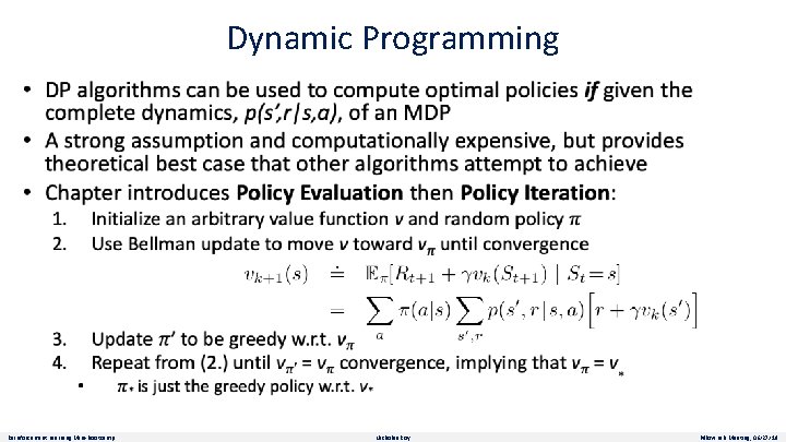 Dynamic Programming Reinforcement Learning Mini-Bootcamp Nicholas Roy Pillow Lab Meeting, 06/27/19 