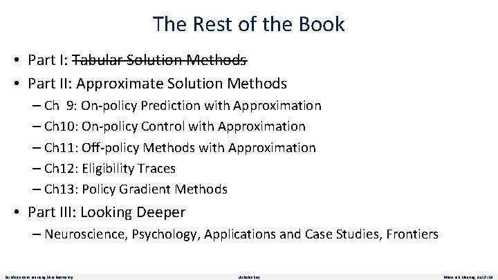 The Rest of the Book • Part I: Tabular Solution Methods • Part II: