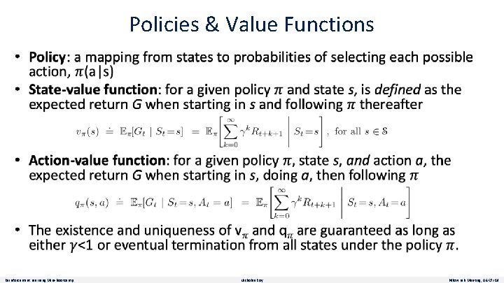 Policies & Value Functions • Reinforcement Learning Mini-Bootcamp Nicholas Roy Pillow Lab Meeting, 06/27/19