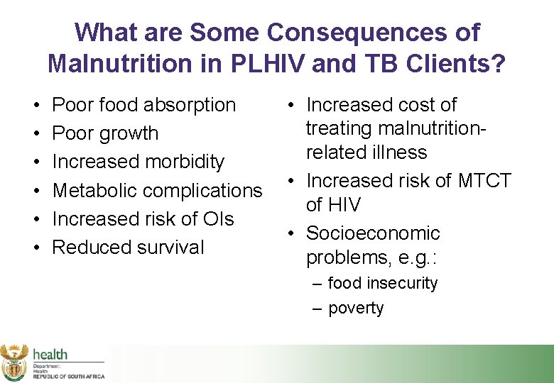 What are Some Consequences of Malnutrition in PLHIV and TB Clients? • • •