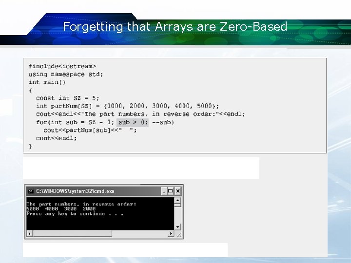 Forgetting that Arrays are Zero-Based 14 Forgetting that Arrays are Zero-Based 14