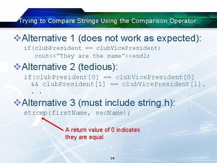 Trying to Compare Strings Using the Comparison Operator v. Alternative 1 (does not work