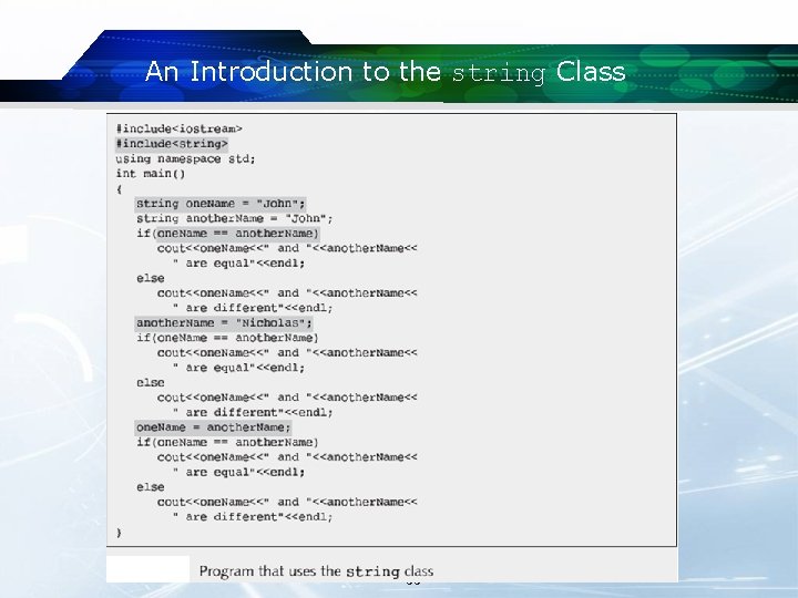 An Introduction to the string Class 33 
