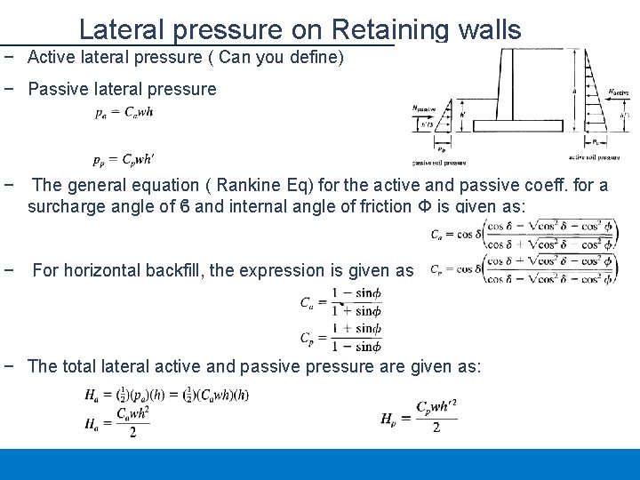 Lateral pressure on Retaining walls − Active lateral pressure ( Can you define) −