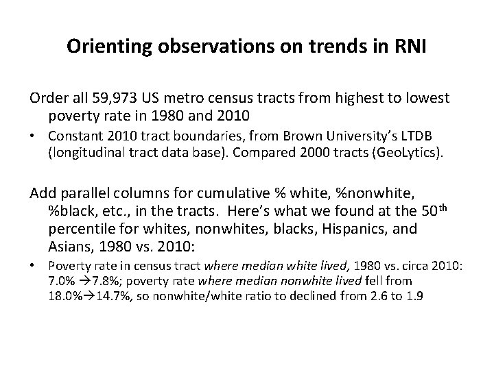 Orienting observations on trends in RNI Order all 59, 973 US metro census tracts