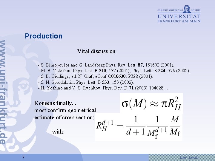 Production Vital discussion - S. Dimopoulos and G. Landsberg Phys. Rev. Lett. 87, 161602