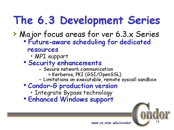 The 6. 3 Development Series › Major focus areas for ver 6. 3. x