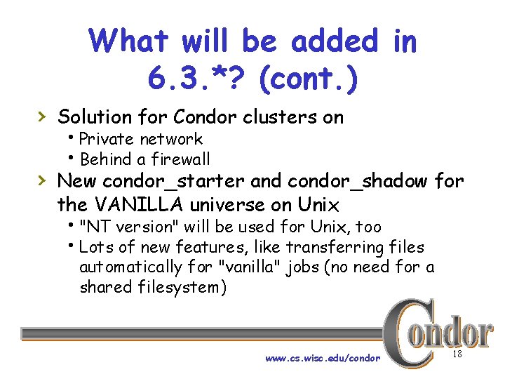 What will be added in 6. 3. *? (cont. ) › Solution for Condor