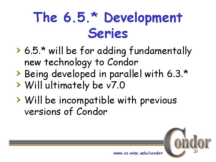 The 6. 5. * Development Series › 6. 5. * will be for adding
