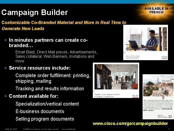 AVAILABLE IN FRENCH Campaign Builder Customizable Co-Branded Material and More in Real Time to AVAILABLE IN FRENCH Campaign Builder Customizable Co-Branded Material and More in Real Time to