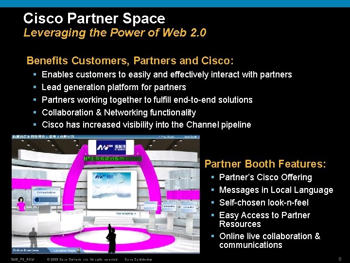 Cisco Partner Space Leveraging the Power of Web 2. 0 Benefits Customers, Partners and Cisco Partner Space Leveraging the Power of Web 2. 0 Benefits Customers, Partners and