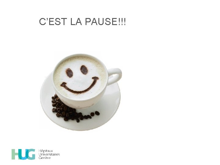 C’EST LA PAUSE!!! 