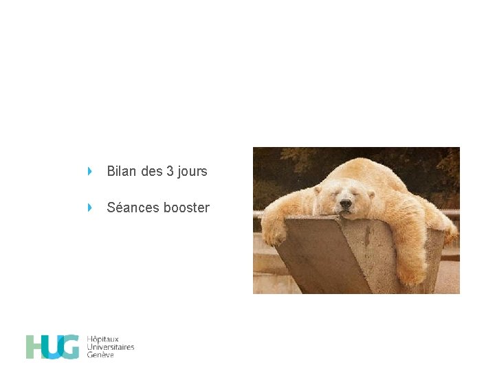 Bilan des 3 jours Séances booster 