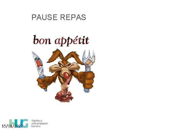 PAUSE REPAS 15/01/2022 