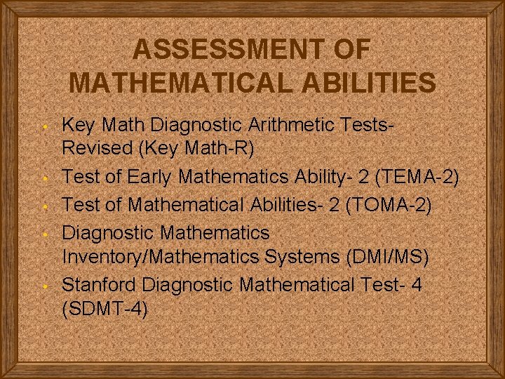 ASSESSMENT OF MATHEMATICAL ABILITIES • • • Key Math Diagnostic Arithmetic Tests. Revised (Key
