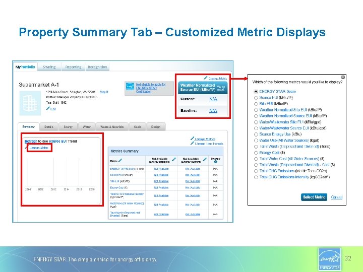 Property Summary Tab – Customized Metric Displays 32 