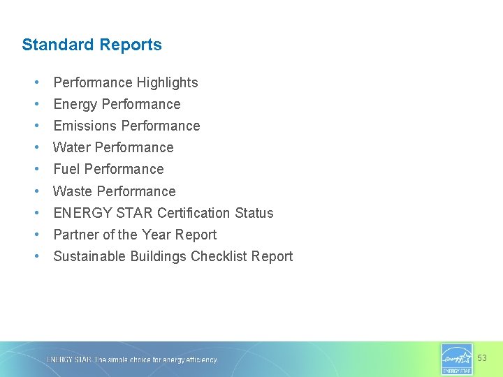 Standard Reports • Performance Highlights • Energy Performance • Emissions Performance • Water Performance