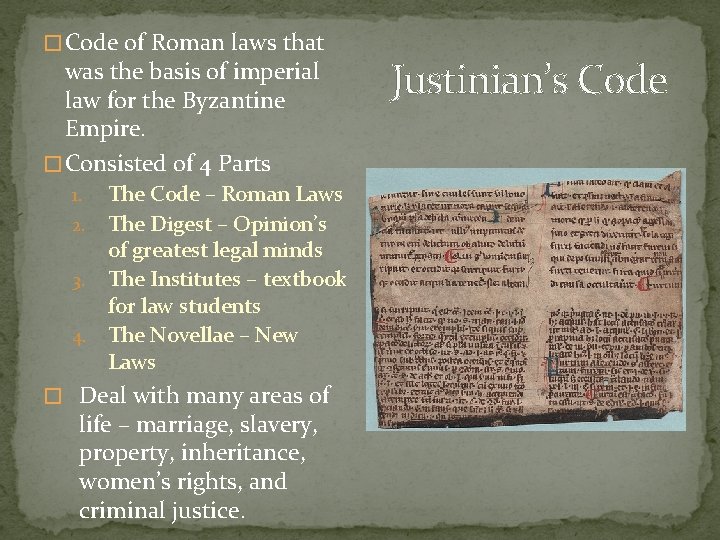 � Code of Roman laws that was the basis of imperial law for the