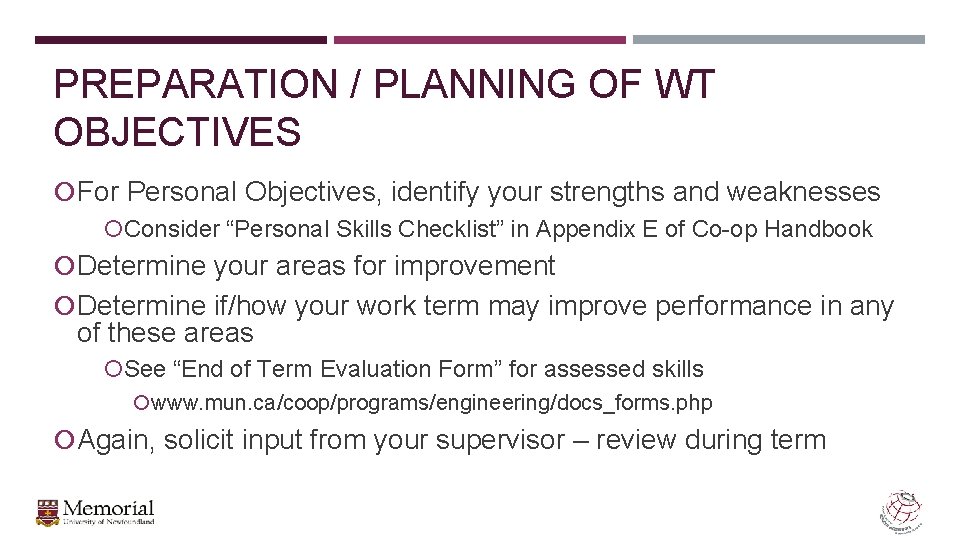 PREPARATION / PLANNING OF WT OBJECTIVES For Personal Objectives, identify your strengths and weaknesses