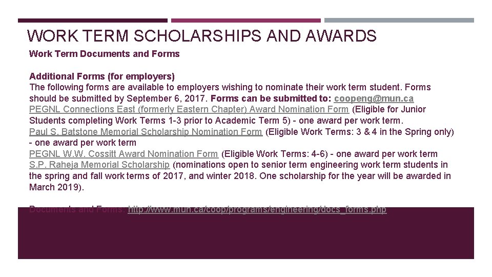 WORK TERM SCHOLARSHIPS AND AWARDS Work Term Documents and Forms Additional Forms (for employers)